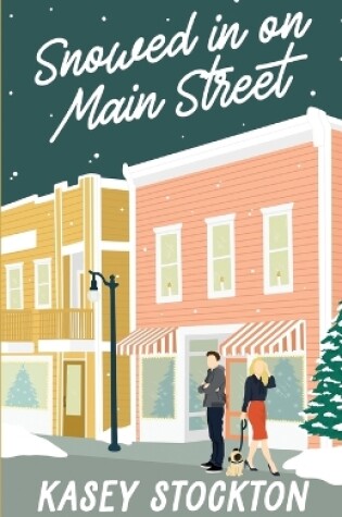 Cover of Snowed In on Main Street