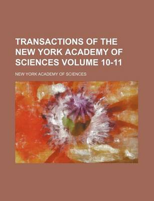 Book cover for Transactions of the New York Academy of Sciences Volume 10-11