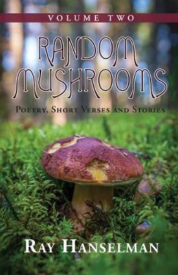 Book cover for Random Mushrooms, Volume Two
