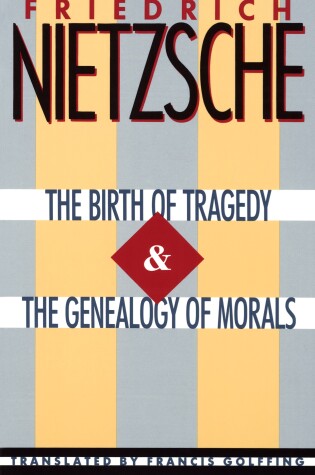 Cover of The Birth of Tragedy & The Genealogy of Morals