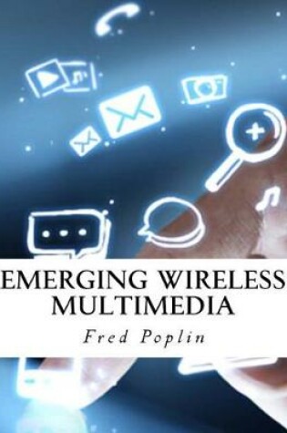 Cover of Emerging Wireless Multimedia