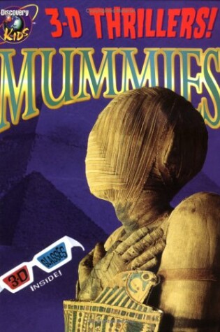 Cover of 3-D Thrillers! Mummies