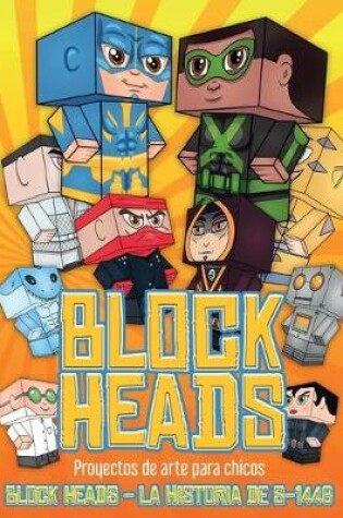 Cover of Proyectos de arte para chicos (Block Heads - La historia de S-1448)
