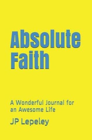 Cover of Absolute Faith