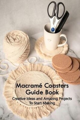 Cover of Macrame Coasters Guide Book