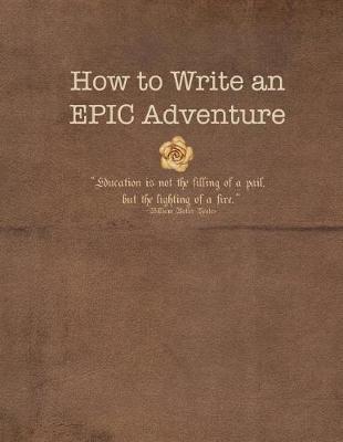 Book cover for How to Write An EPIC Adventure