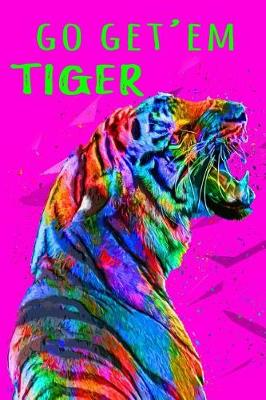 Book cover for Go Get'em Tiger