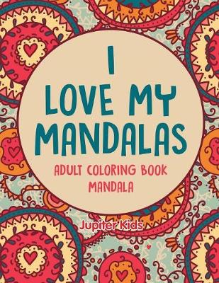 Book cover for I love My Mandalas