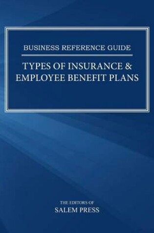 Cover of Types of Insurance & Employee Benefit Plans