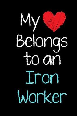 Book cover for My Heart Belongs to an Iron Worker