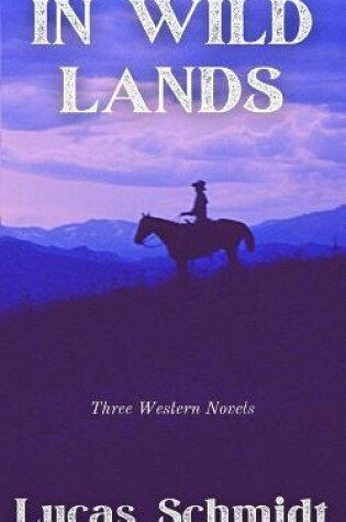 Cover of In Wild Lands