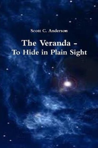 Cover of The Veranda - To Hide in Plain Sight