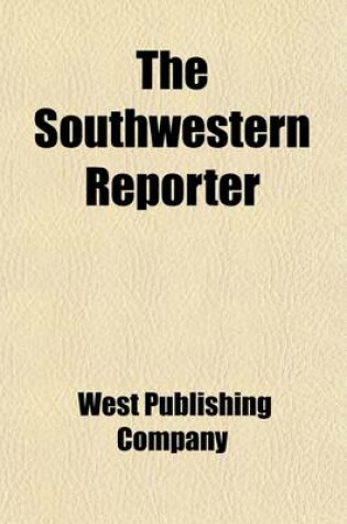 Cover of The Southwestern Reporter (Volume 3)