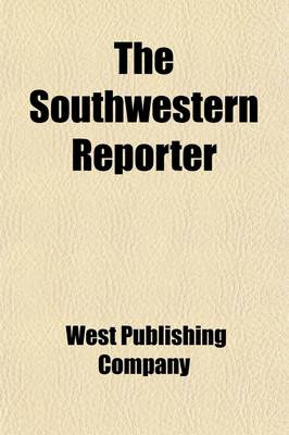 Book cover for The Southwestern Reporter (Volume 3)