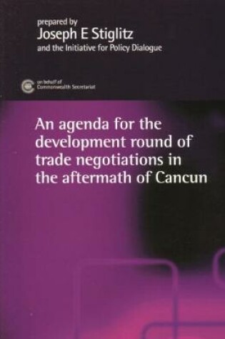 Cover of An Agenda for the Development Round of Trade Negotiations in the Aftermath of Cancun