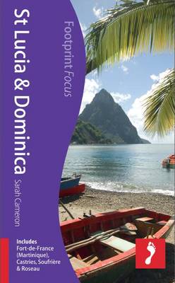 Cover of St Lucia & Dominica Footprint Focus Guide