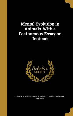 Book cover for Mental Evolution in Animals. with a Posthumous Essay on Instinct