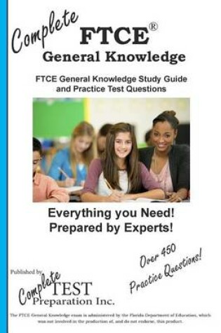 Cover of Complete FTCE General Knowledge!