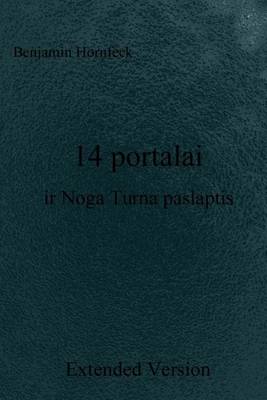 Book cover for 14 Portalai IR Noga Turna Paslaptis Extended Version