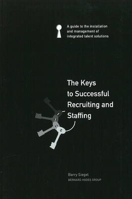 Book cover for The Keys to Successful Recruiting and Staffing