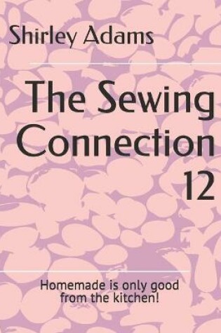 Cover of The Sewing Connection 12