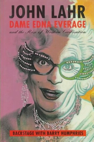 Cover of Dame Edna Everage and the Rise of Western Civilisation