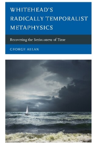 Cover of Whitehead's Radically Temporalist Metaphysics