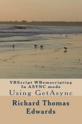 Cover of VBScript WBemscripting In ASYNC mode