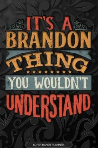 Cover of It's A Brandon Thing You Wouldn't Understand