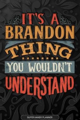 Book cover for It's A Brandon Thing You Wouldn't Understand