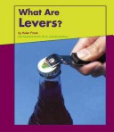 Book cover for What Are Levers?