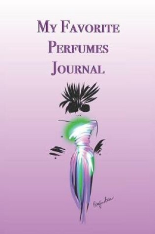 Cover of My Favorite Perfumes Journal