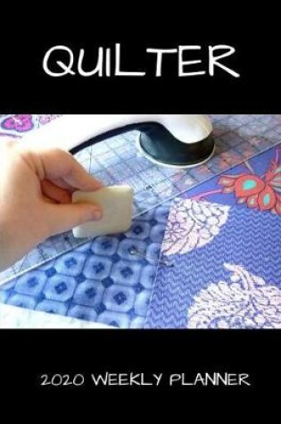 Cover of Quilter 2020 Weekly Planner