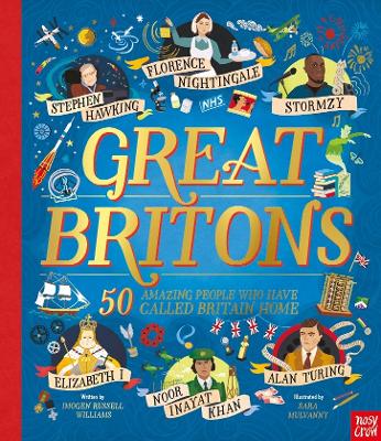 Book cover for Great Britons: 50 Amazing People Who Have Called Britain Home