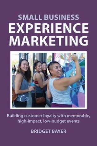 Cover of Small Business Experience Marketing