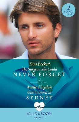 Book cover for The Surgeon She Could Never Forget / One Summer In Sydney