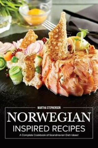 Cover of Norwegian Inspired Recipes