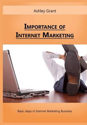 Book cover for Importance of Internet Marketing