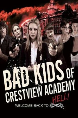 Cover of Bad Kids Of Crestview Academy