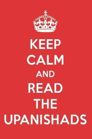 Cover of Keep Calm and Read the Upanishads