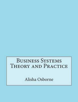 Book cover for Business Systems Theory and Practice