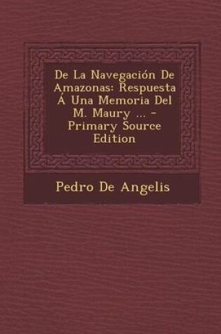 Cover of de La Navegacion de Amazonas