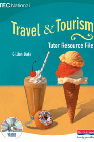 Cover of BTEC National Travel and Tourism Tutor's Resource File with CD-ROM