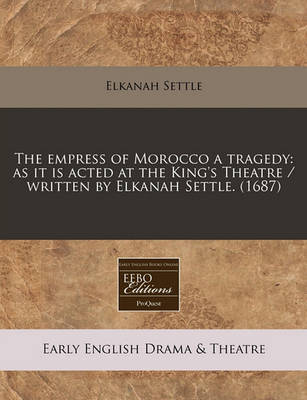 Book cover for The Empress of Morocco a Tragedy