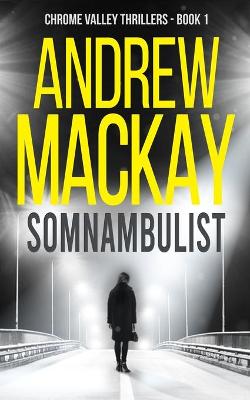 Book cover for Somnambulist