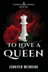 Book cover for To Love a Queen