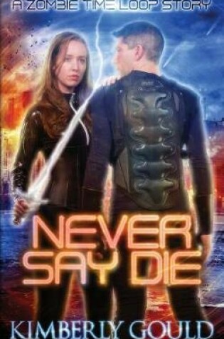 Cover of Never Say Die