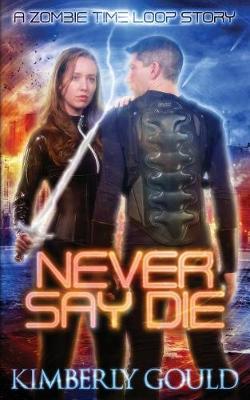 Book cover for Never Say Die