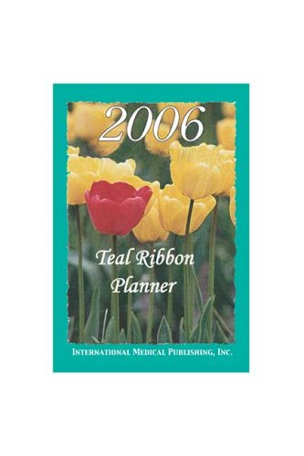 Book cover for 2006 Ovarian Cancer (Teal Ribbon) Calendar