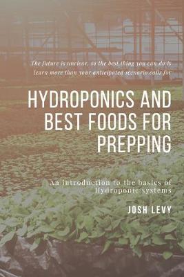 Book cover for Hydroponics and Best Foods For Prepping